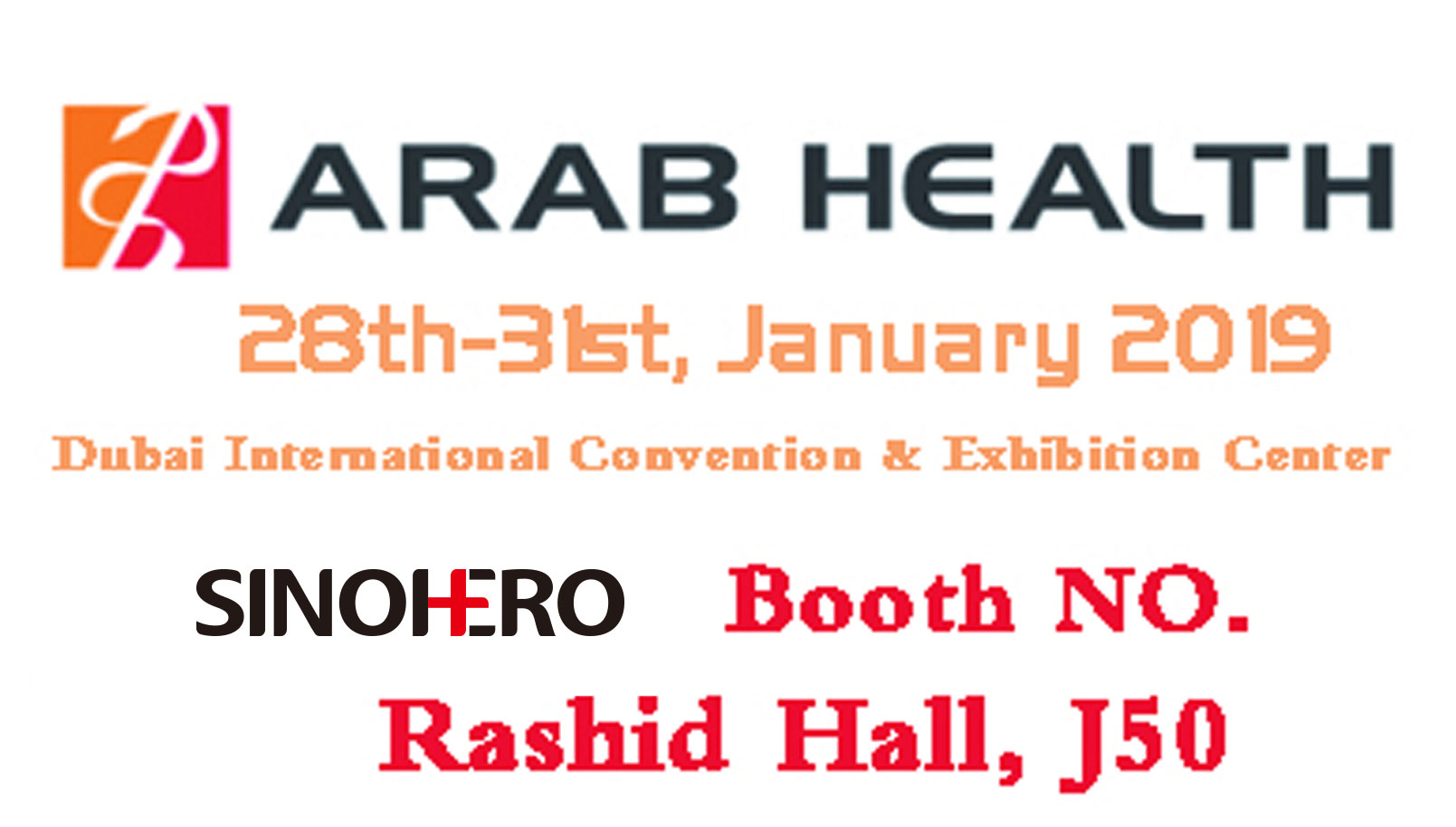 The 44th Arab Health (2019) Invitation from SINOHERO